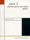Image for Java 2 Performance and Idiom Guide