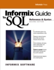 Image for Informix guide to SQL: Reference and syntax