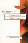 Image for The Essence of Computer Graphics