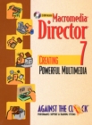 Image for Macromedia (TM) Director (R) 7 : Creating Powerful Multimedia