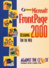 Image for Microsoft FrontPage 2000 : Designing for the Web