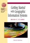 Image for Getting Started with Geographic Information Systems