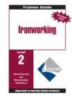 Image for Ironworking Level 2 Trainee Guide