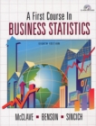 Image for A First Course in Business Statistics