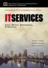 Image for IT Services : Costs, Metrics, Benchmarking, and Marketing