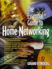 Image for The Essential Guide to Home Networking Technologies