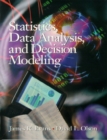Image for Statistics, Data Analysis, and Decision Modeling