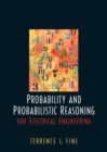 Image for Probability and Probabilistic Reasoning for Electrical Engineering