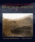 Image for A second course in statistics  : regression analysis : Regression Analysis
