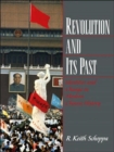Image for Revolution and Its Past : Identities and Change in Modern Chinese History