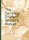 Image for The Sociology Student Writer&#39;s Manual