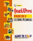 Image for OuarkXPress 4 : An Introduction to Electronic Mechanicals