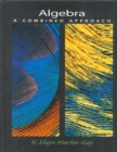 Image for Algebra : A Combined Approach