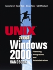 Image for Unix &amp; Windows 2000  : planning, integration and administration