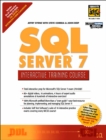 Image for Sql Server 7 Interactive Training Course