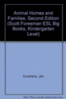 Image for Animal Homes and Families, Big Books, Scott Foresman ESL Kindergarten Level