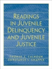 Image for Readings in juvenile delinquency and juvenile justice