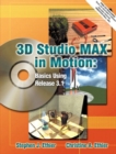 Image for 3d Studio Max in Motion Basic Using Release 3.1
