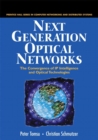Image for Next generation optical networks  : the convergence of IP intelligence and optical technologies