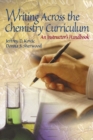 Image for Writing Across the Chemistry Curriculum : An Instructors Handbook