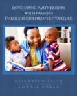 Image for Developing Partnerships with Families through Childrens Literature