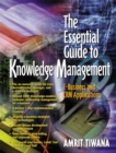 Image for The Essential Guide to Knowledge Management : E-Business and CRM Applications