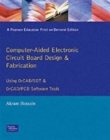 Image for Computer Aided Electronic Circuit Board Design and Fabrication : Using OrCAD/SDT and OrCAD/PCB Software Tools
