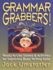 Image for Grammar Grabbers! Ready-to-Use Activities to Make Grammar Fun for 5-12