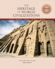Image for The Heritage of World Civilizations : To 1650