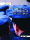 Image for Policing and Program Evaluation