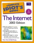 Image for The complete idiot&#39;s guide to the Internet : UK and Eire 2003 Edition
