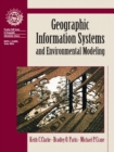 Image for Geographic Information Systems and Environmental Modeling