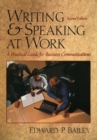 Image for Writing and Speaking at Work : A Practical Guide for Business Communication