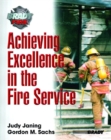 Image for Achieving Excellence in the Fire Service