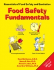 Image for Food Safety Fundamentals : Essentials of Food Safety and Sanitation