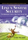 Image for Linux system security  : the administrators guide to open source security tools