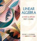 Image for Linear Algebra : A First Course in Pure and Applied Math