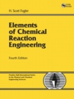 Image for Elements of Chemical Reaction Engineering
