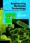 Image for Engineering materials technology  : structures, processing, properties, and selection