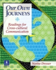 Image for Our Own Journeys: Readings for Cross-Cultural Communication