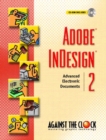 Image for Adobe Indesign 2 : Advanced Electronic Documents