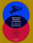 Image for Mechanical Principles and Systems for Industrial Maintenance