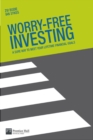 Image for Worry-free Investing : A Safe Approach to Achieving Your Lifetime Financial Goals