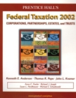 Image for Prentice Hall&#39;s Federal Taxation 2002 : Corporations, Partnerships, Estates, and Trusts