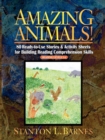 Image for Amazing Animals! : 80 Ready-to-Use Stories &amp; Activity Sheets for Building Reading Comprehension Skills (Reading Levels 3 - 6)