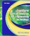 Image for Transform Circuit Analysis for Engineering and Technology