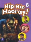 Image for Hip Hip Hooray Student Book (with practice pages), Level 6
