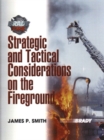 Image for Strategic and Tactical Considerations on the Fireground