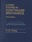 Image for First Course in Continuum Mechanics