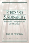 Image for Ethics and sustainability  : sustainable development and the moral life